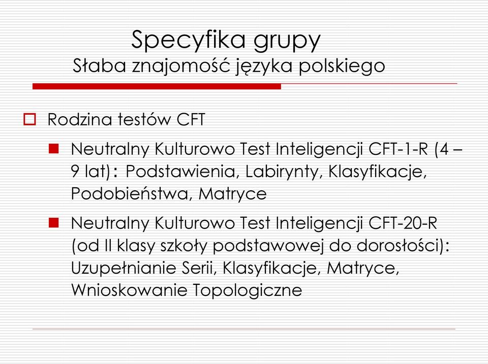 Podobieństwa, Matryce Neutralny Kulturowo Test Inteligencji CFT-20-R (od II klasy