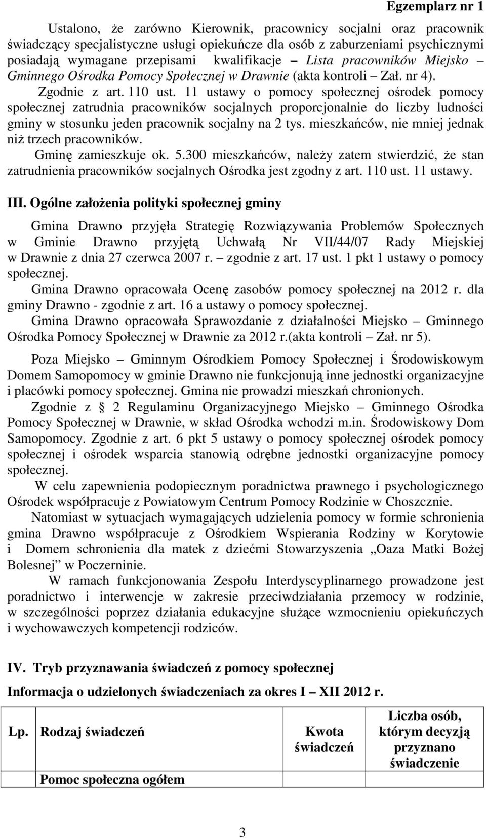 11 ustawy o pomocy społecznej ośrodek pomocy społecznej zatrudnia pracowników socjalnych proporcjonalnie do liczby ludności gminy w stosunku jeden pracownik socjalny na 2 tys.