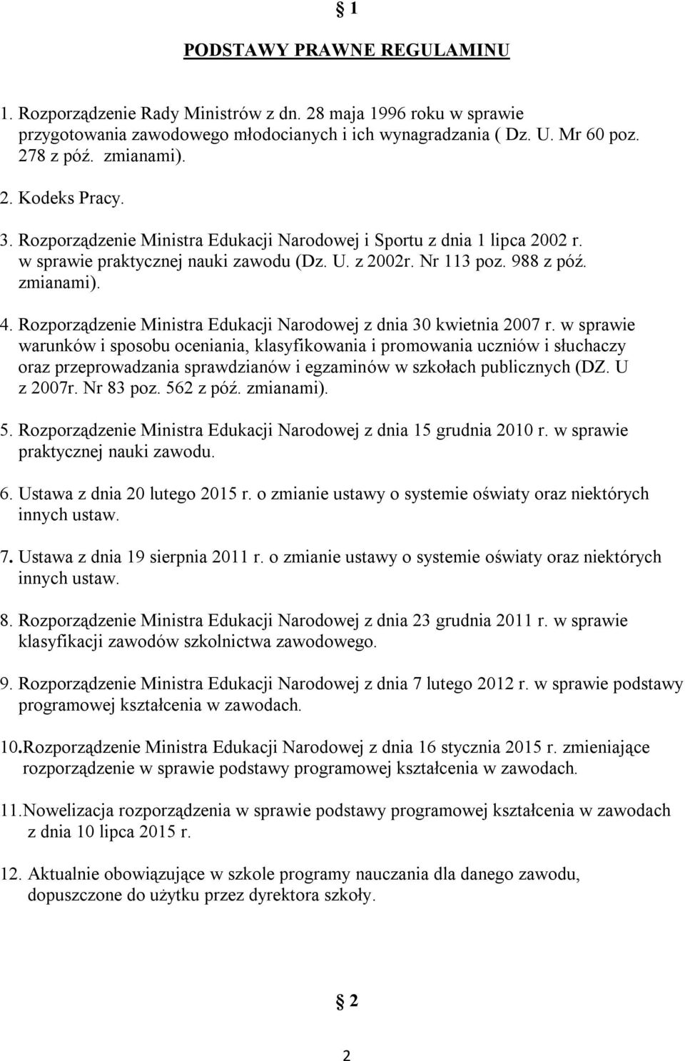 Rozporządzenie Ministra Edukacji Narodowej z dnia 30 kwietnia 2007 r.