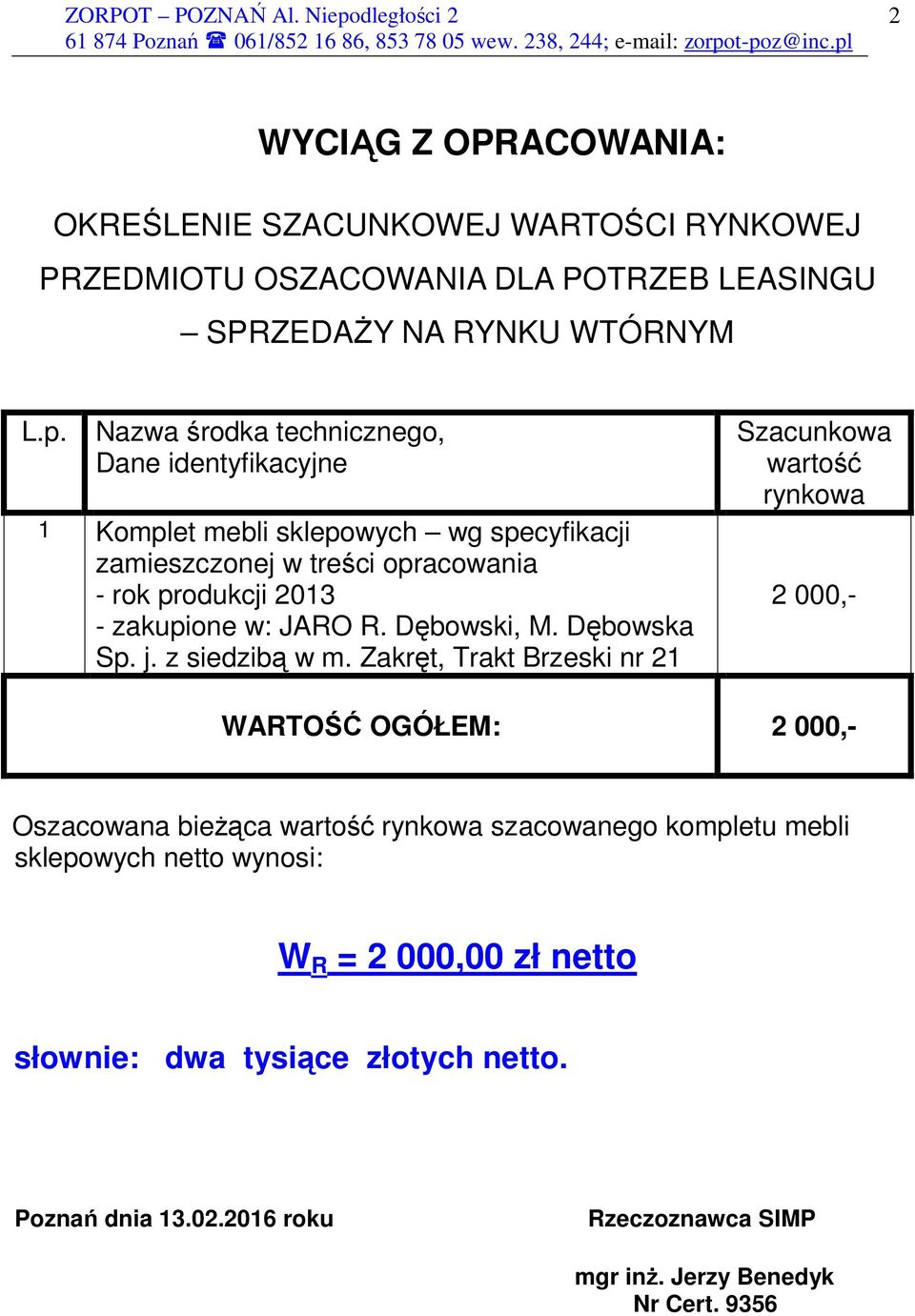 R. Dębowski, M. Dębowska Sp. j. z siedzibą w m.