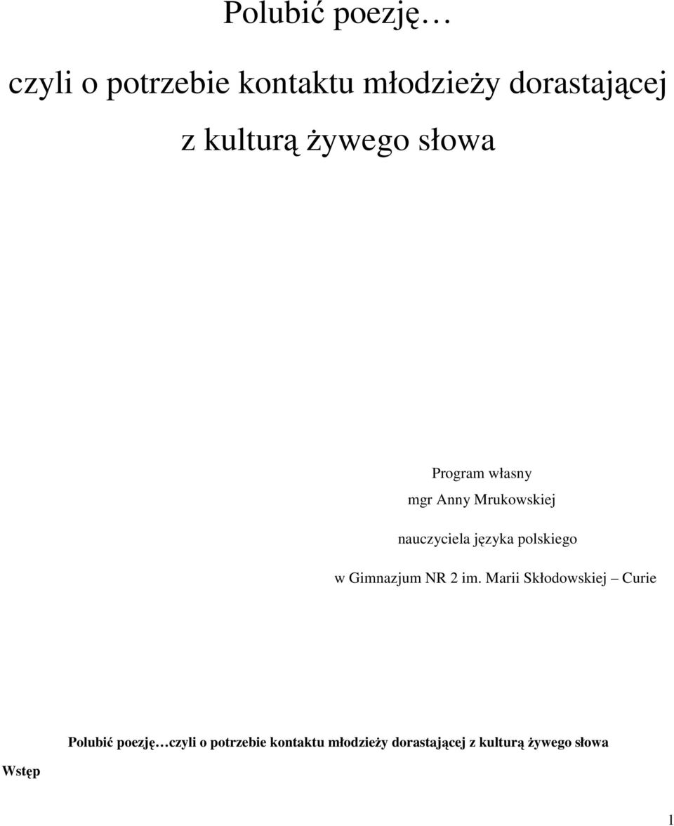 języka polskiego w Gimnazjum NR 2 im.