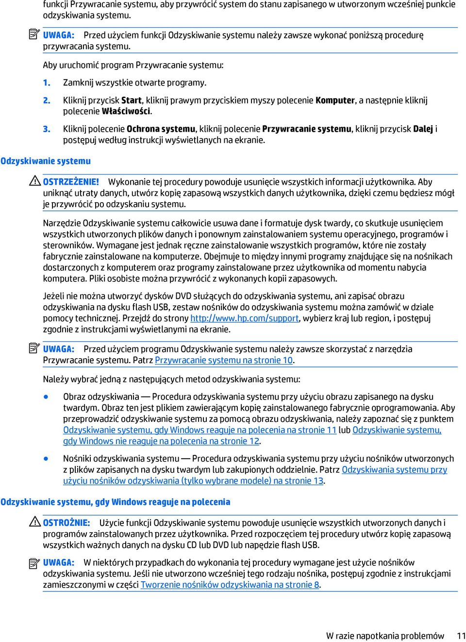 Kliknij przycisk Start, kliknij prawym przyciskiem myszy polecenie Komputer, a następnie kliknij polecenie Właściwości. 3.