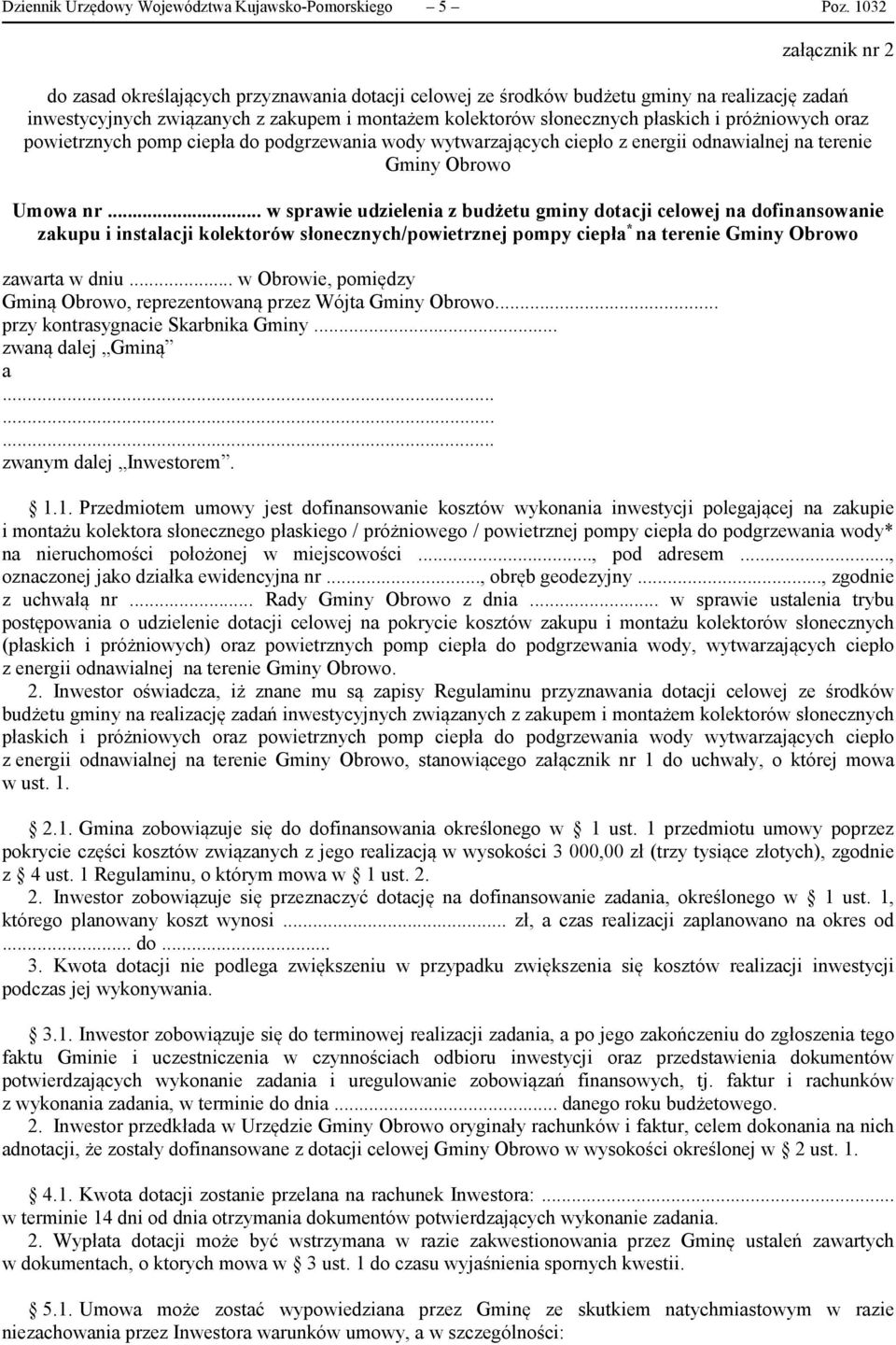 próżniowych oraz powietrznych pomp ciepła do podgrzewania wody wytwarzających ciepło z energii odnawialnej na terenie Gminy Obrowo Umowa nr.