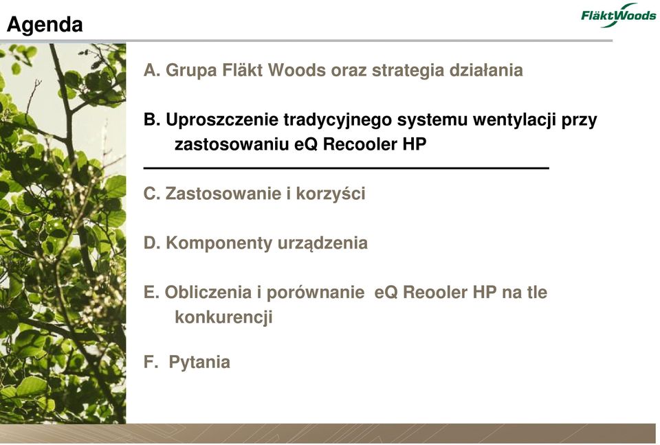 eq Recooler HP C. Zastosowanie i korzyści D.