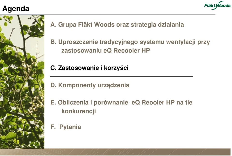 eq Recooler HP C. Zastosowanie i korzyści D.