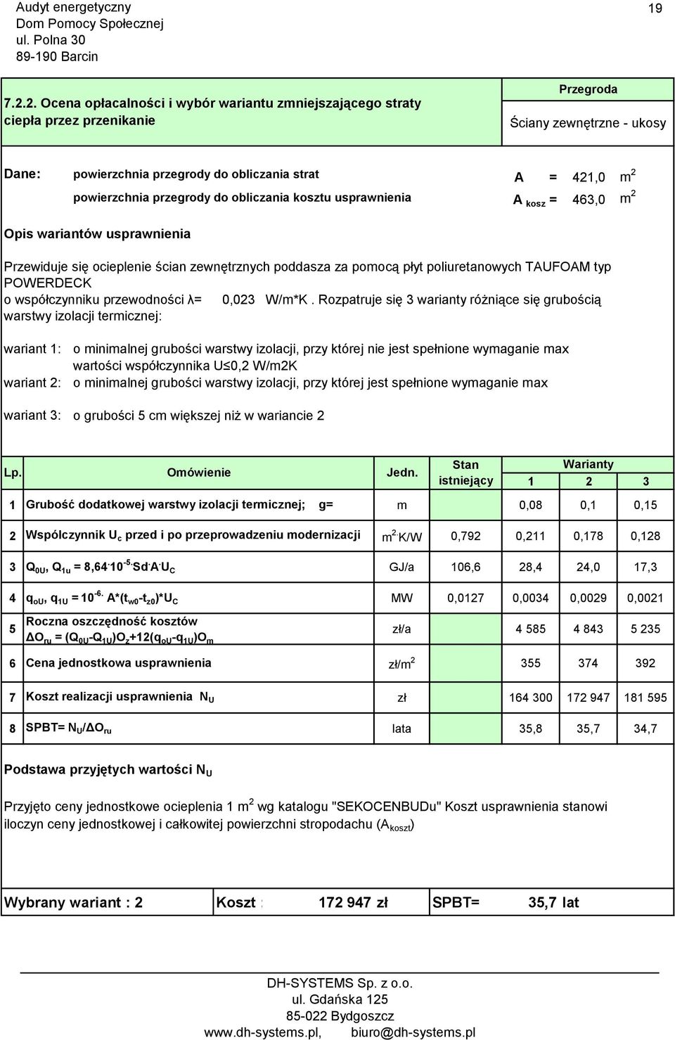 typ POWERDECK o współczynniku przewodności λ= 0,023 W/m*K.