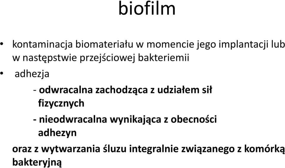 z udziałem sił fizycznych - nieodwracalna wynikająca z obecności