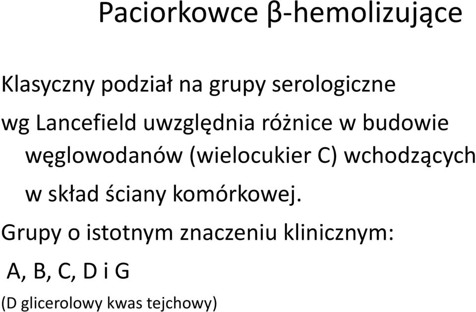 węglowodanów (wielocukier C) wchodzących w skład ściany