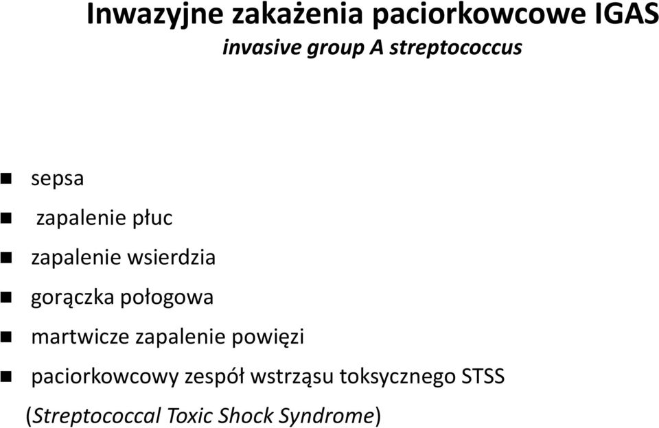 gorączka połogowa martwicze zapalenie powięzi paciorkowcowy