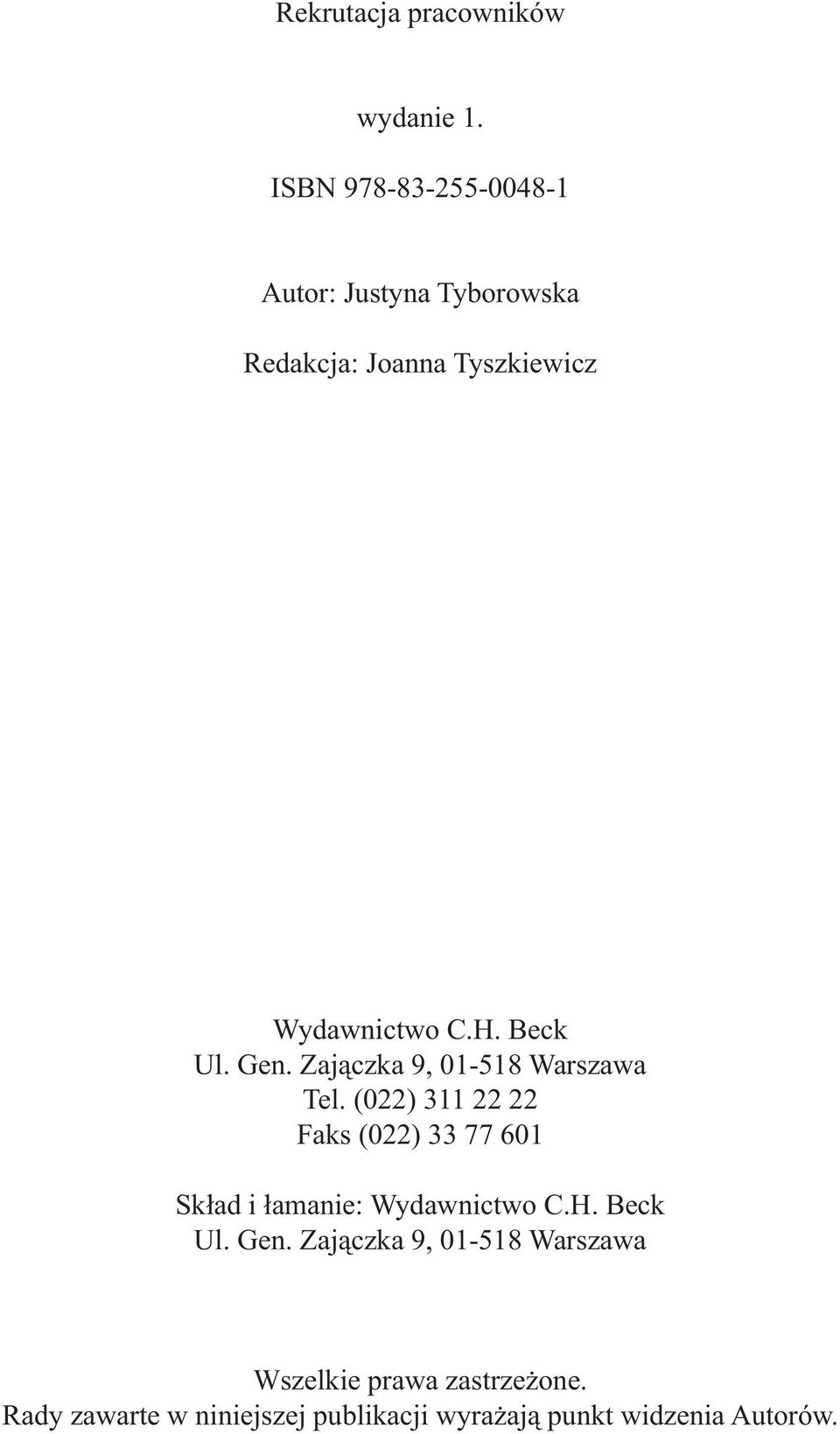 Beck Ul. Gen. Zajączka 9, 01-518 Warszawa Tel.