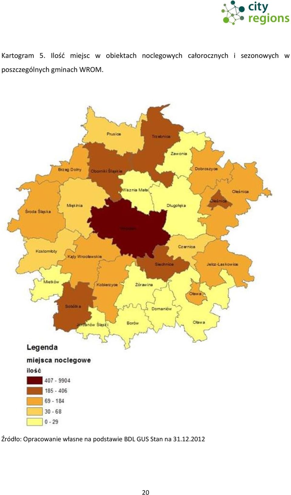 całorocznych i sezonowych w poszczególnych