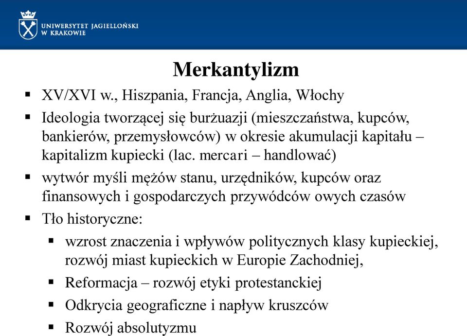 akumulacji kapitału kapitalizm kupiecki (lac.