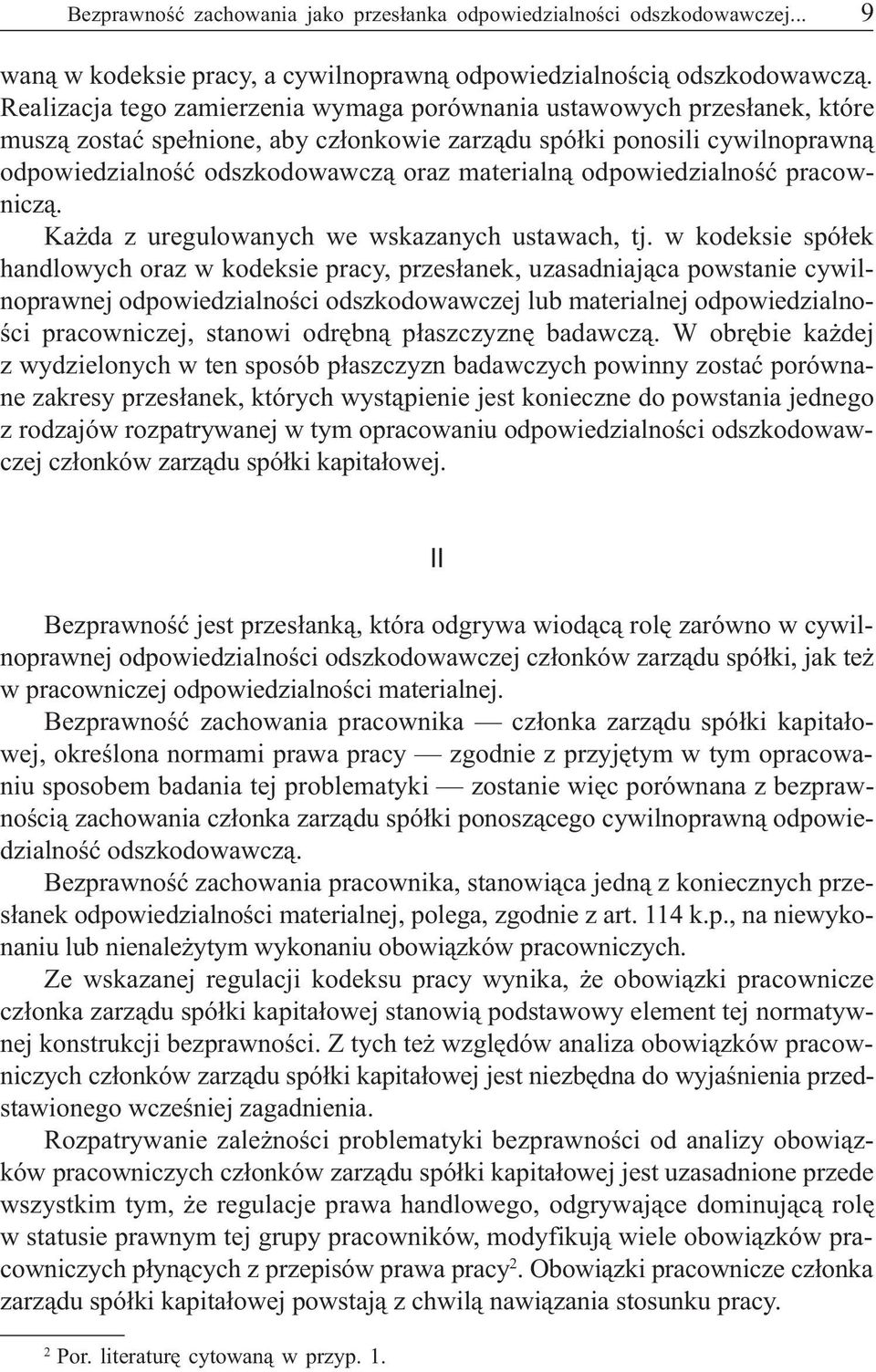 odpowiedzialnoœæ pracownicz¹. Ka da z uregulowanych we wskazanych ustawach, tj.