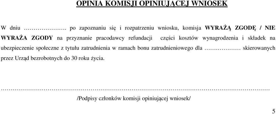 pracodawcy refundacji części kosztów wynagrodzenia i składek na ubezpieczenie społeczne z tytułu