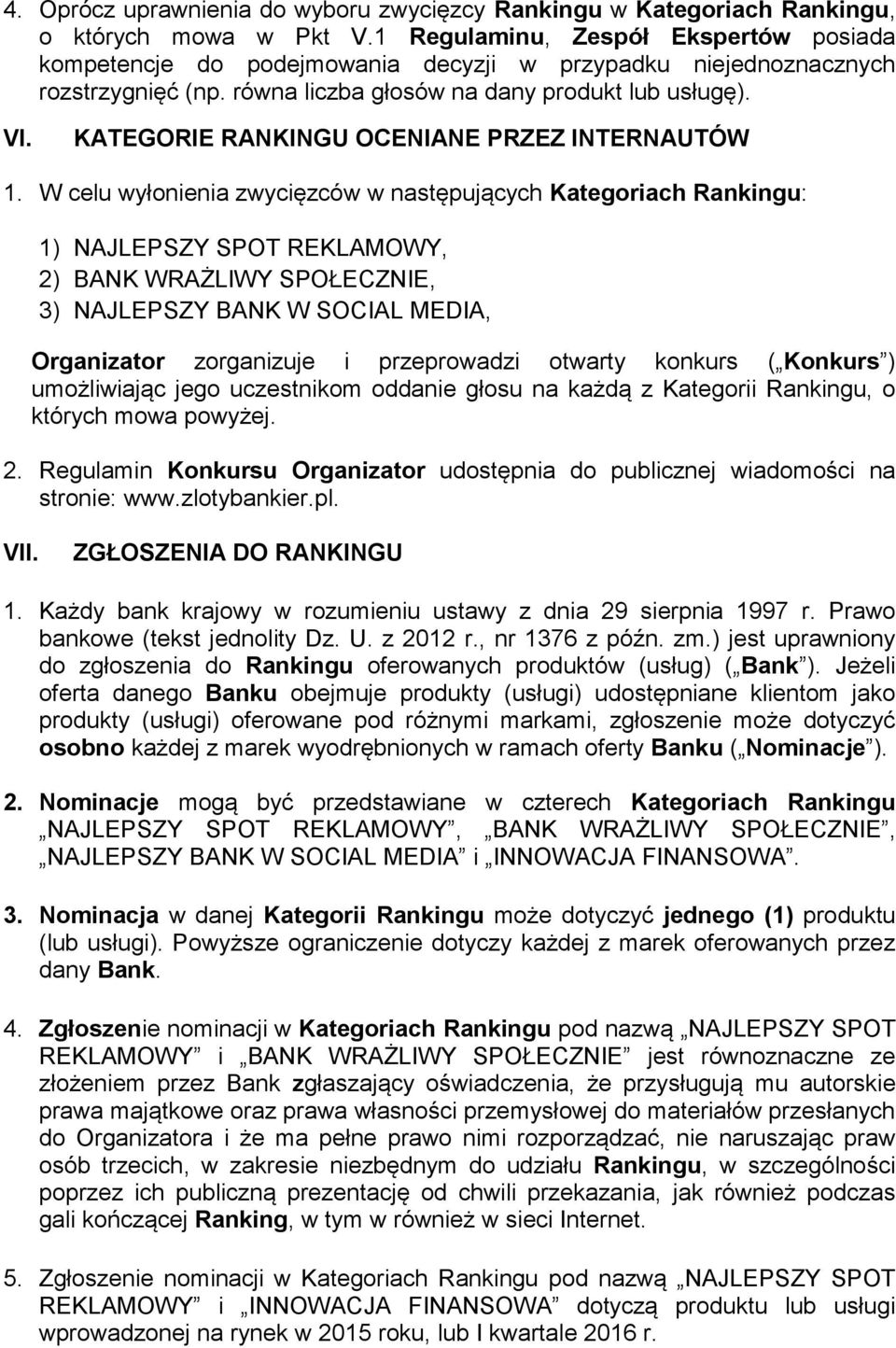 KATEGORIE RANKINGU OCENIANE PRZEZ INTERNAUTÓW 1.