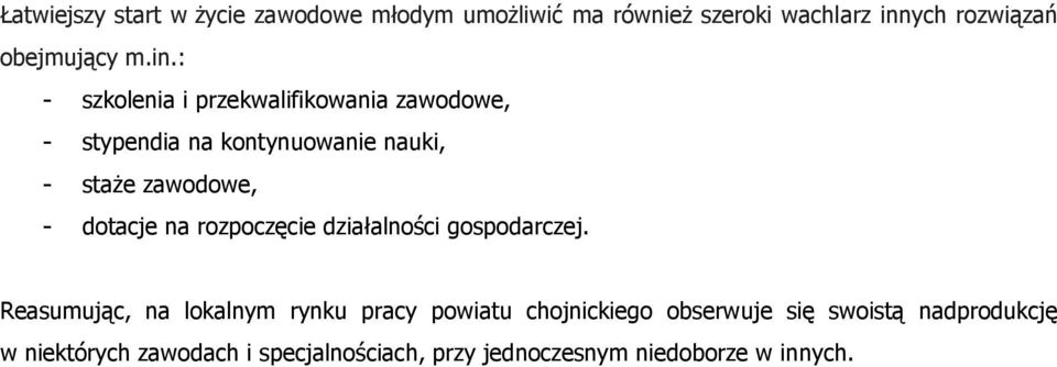 dotacje na rozpoczęcie działalności gospodarczej.