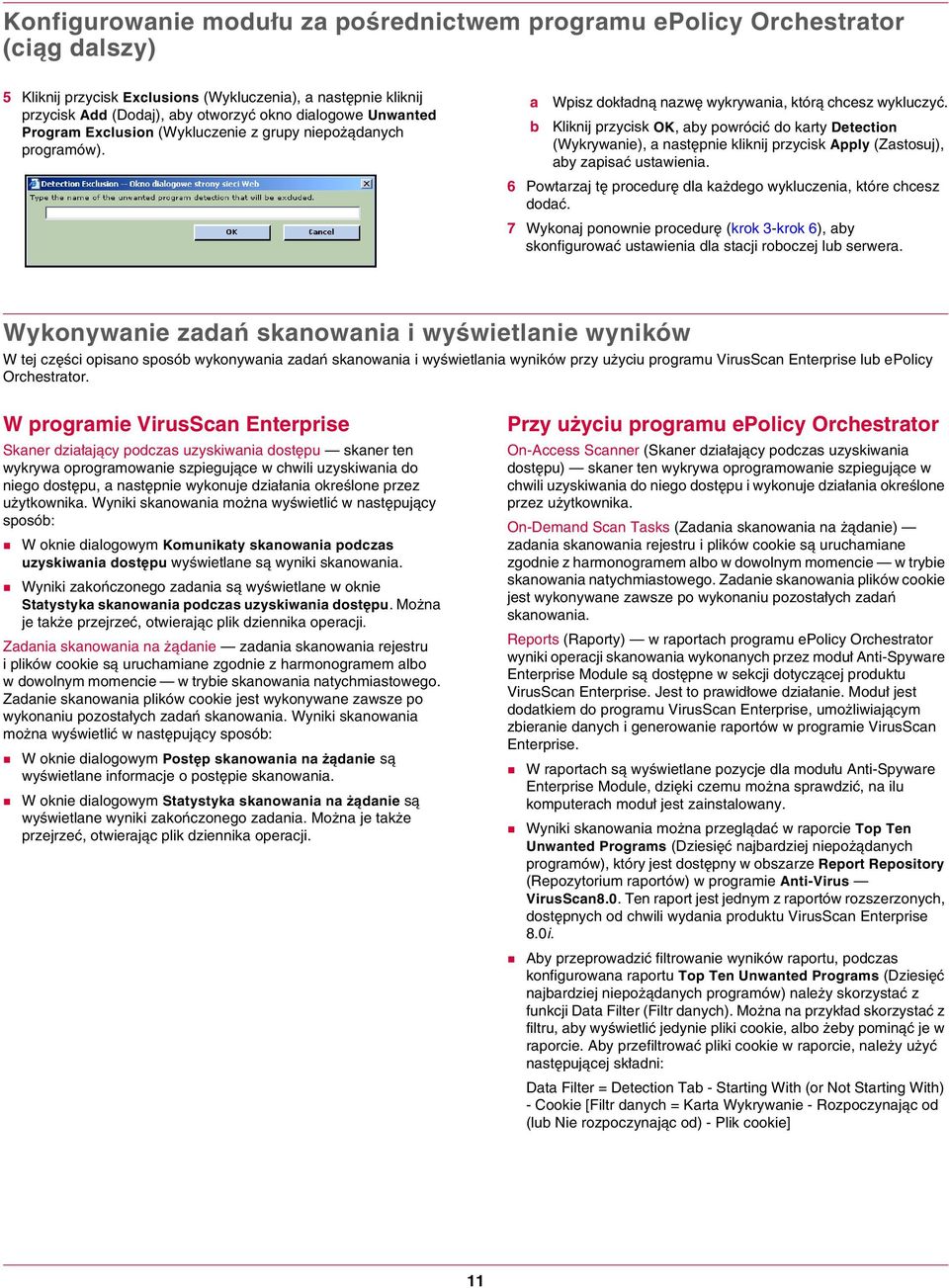 Kliknij przycisk OK, aby powrócić do karty Detection (Wykrywanie), a następnie kliknij przycisk Apply (Zastosuj), aby zapisać ustawienia.