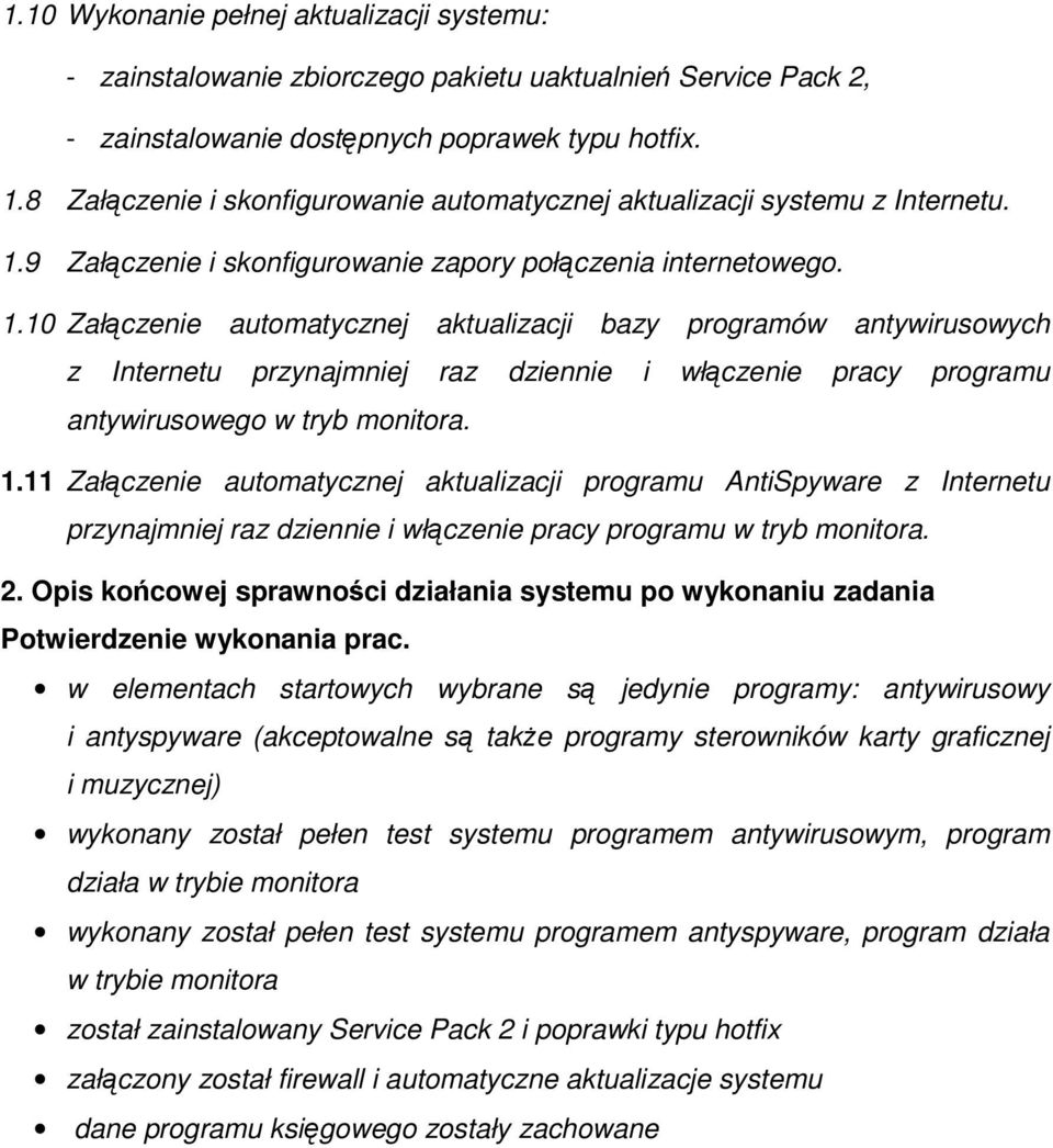 9 Załczenie i skonfigurowanie zapory połczenia internetowego. 1.