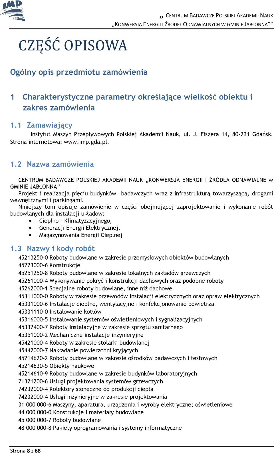 , 80-231 Gdańsk, Strna internetwa: www.imp.gda.pl. 1.