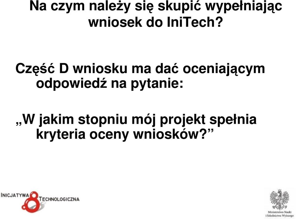 pytanie: W jakim stopniu mój