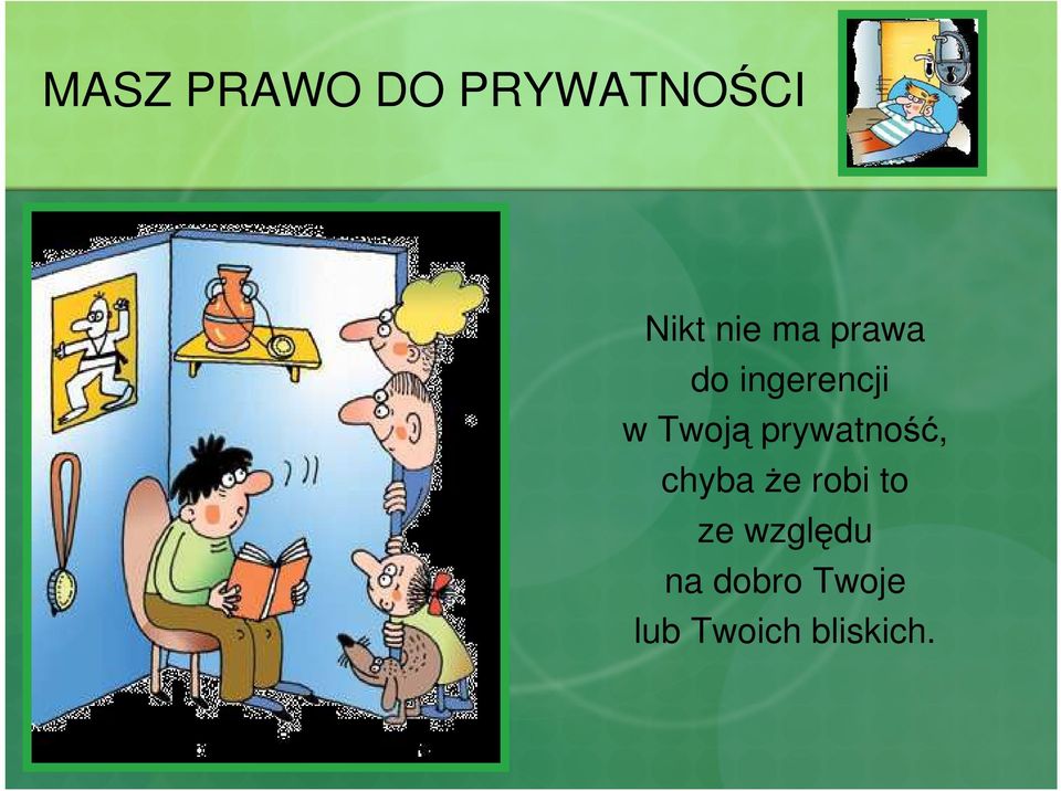 prywatność, chyba Ŝe robi to ze