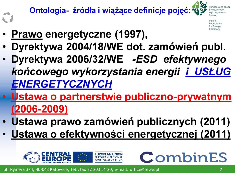 Dyrektywa 2006/32/WE -ESD efektywnego końcowego wykorzystania energii i USŁUG