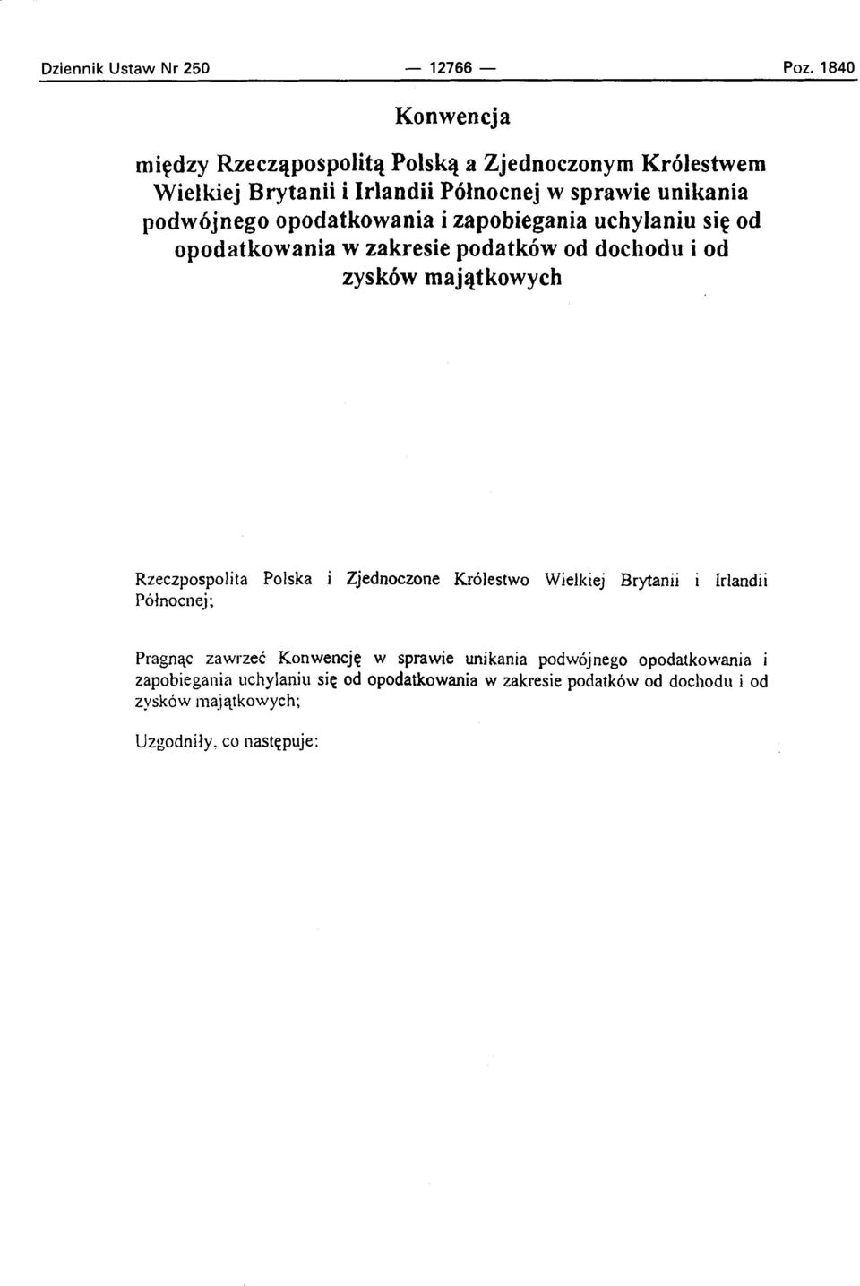 podwbjnego opodatkowania i zapobiegania uchylaniu sig od opodatkowania w zakresie podatkow od dochodu i od zyskbw majqtkowych