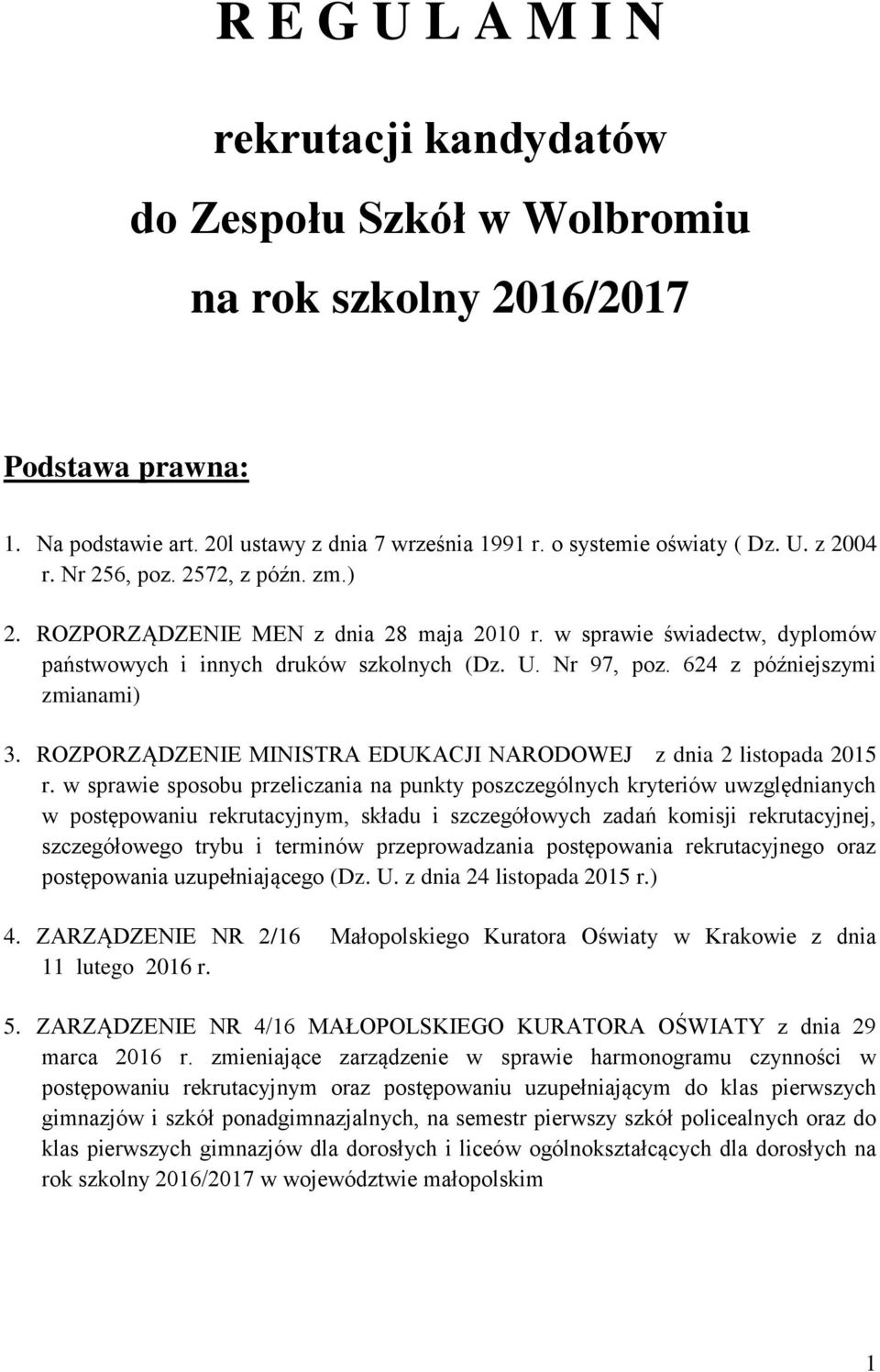 ROZPORZĄDZENIE MINISTRA EDUKACJI NARODOWEJ z dnia 2 listopada 2015 r.