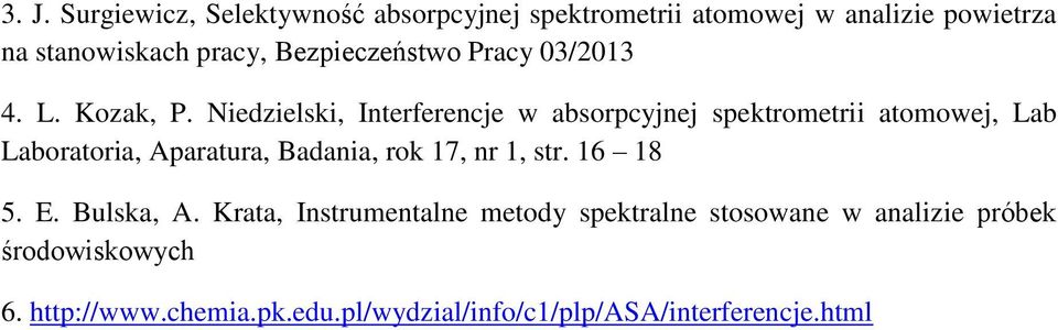 Niedzielski, Interferencje w absorpcyjnej spektrometrii atomowej, Lab Laboratoria, Aparatura, Badania, rok 17, nr