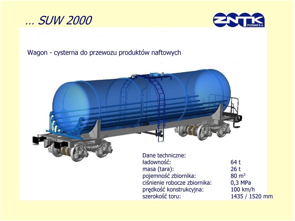 pojemność zbiornika: 80 m 3 ciśnienie robocze zbiornika: