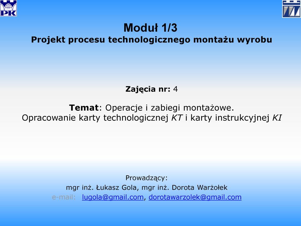 Opracowanie karty technologicznej KT i karty instrukcyjnej KI