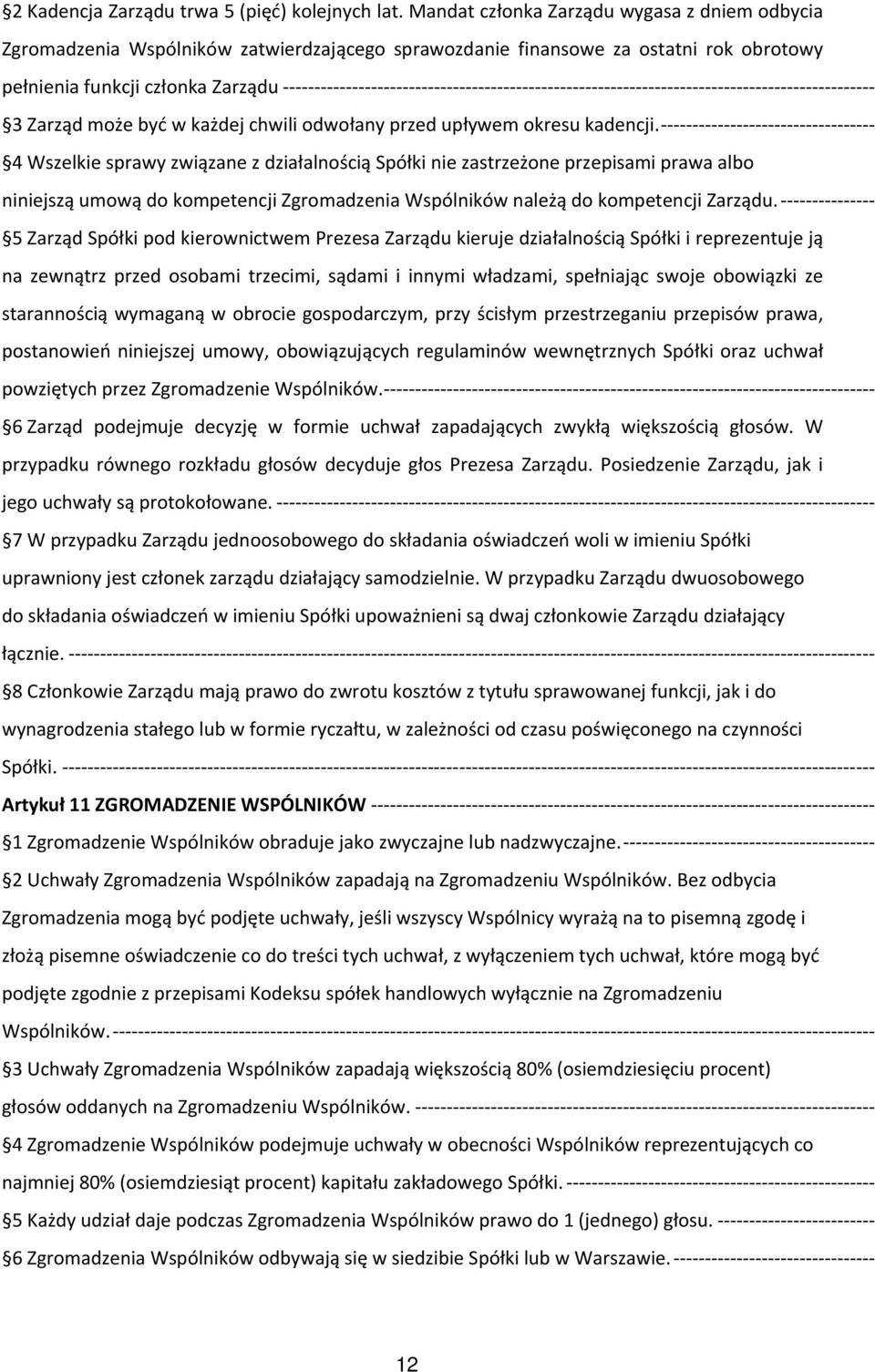 chwili odwołany przed upływem okresu kadencji.