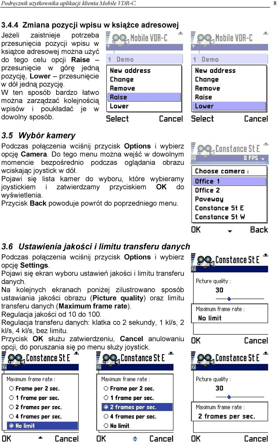 przesunięcie w dół jedną pozycję. W ten sposób bardzo łatwo można zarządzać kolejnością wpisów i poukładać je w dowolny sposób. 3.