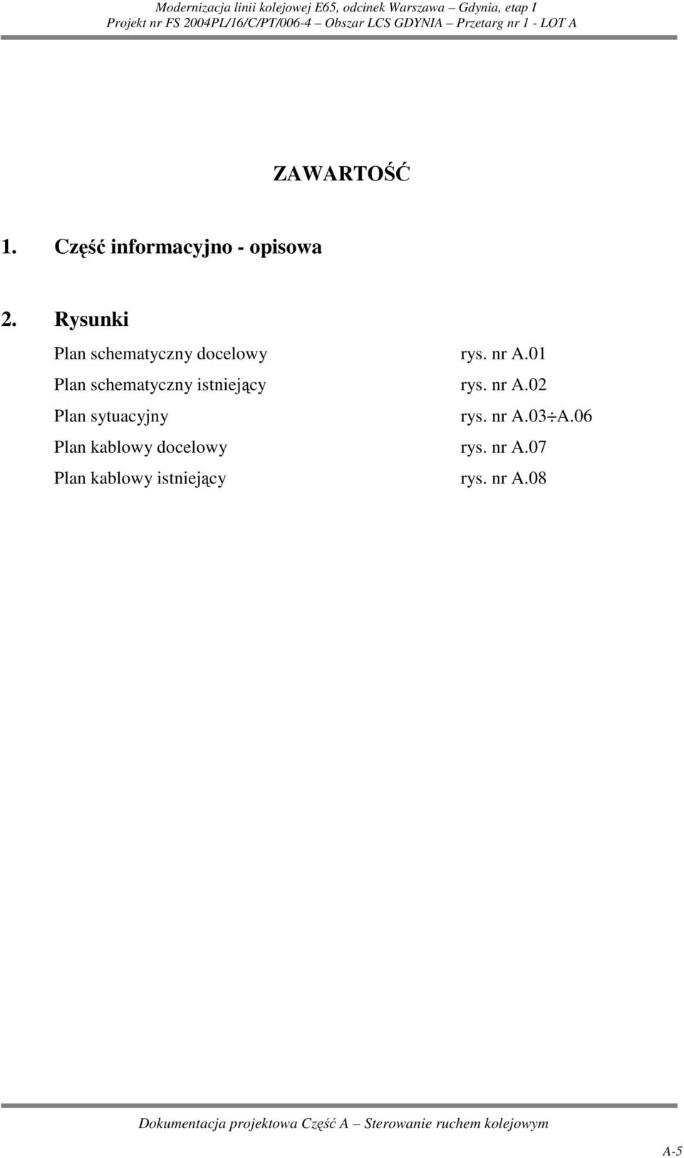 01 Plan schematyczny istniejący rys. nr A.