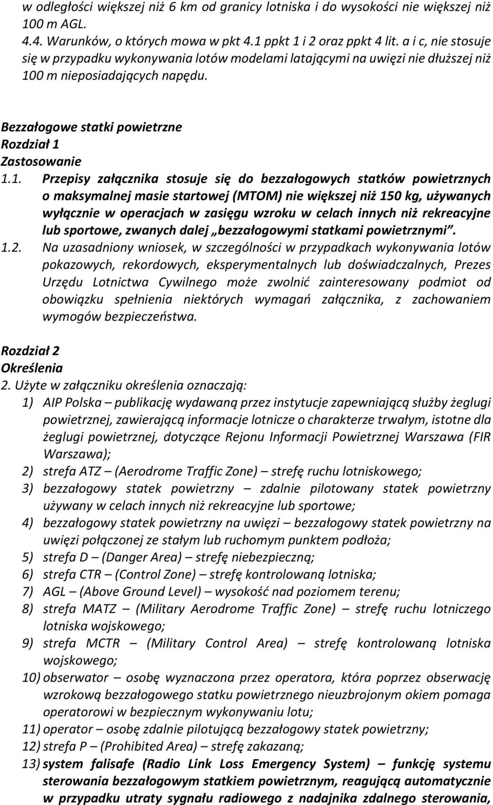 0 m nieposiadających napędu. Bezzałogowe statki powietrzne Rozdział 1 