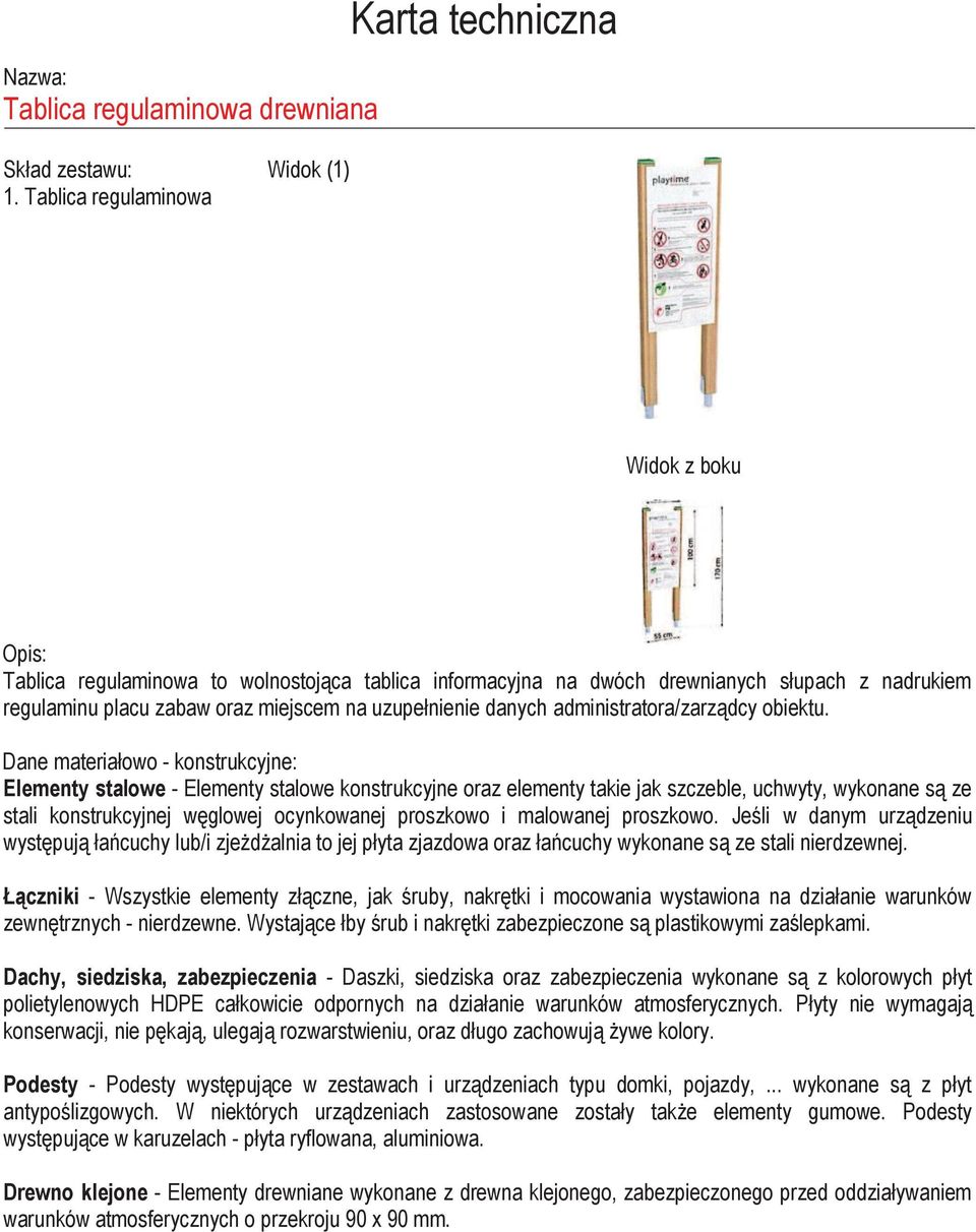 nadrukiem regulaminu placu zabaw oraz miejscem na uzupełnienie danych administratora/zarządcy obiektu.