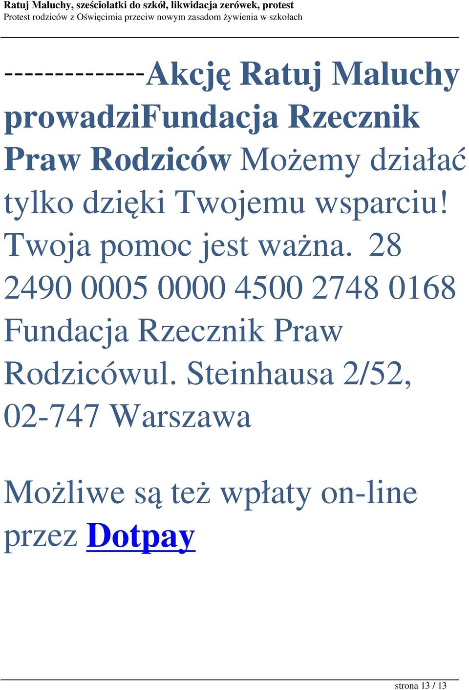 28 2490 0005 0000 4500 2748 0168 Fundacja Rzecznik Praw Rodzicówul.