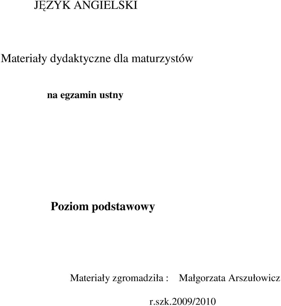 Poziom podstawowy Materiały