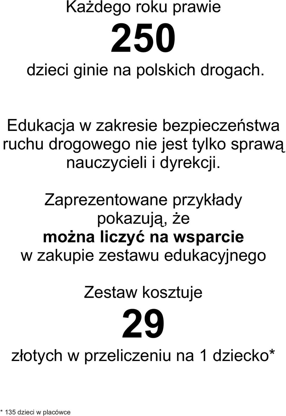 nauczycieli i dyrekcji.