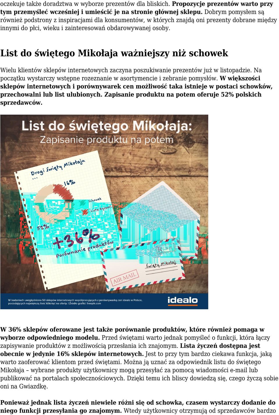 List do świętego Mikołaja ważniejszy niż schowek Wielu klientów sklepów internetowych zaczyna poszukiwanie prezentów już w listopadzie.