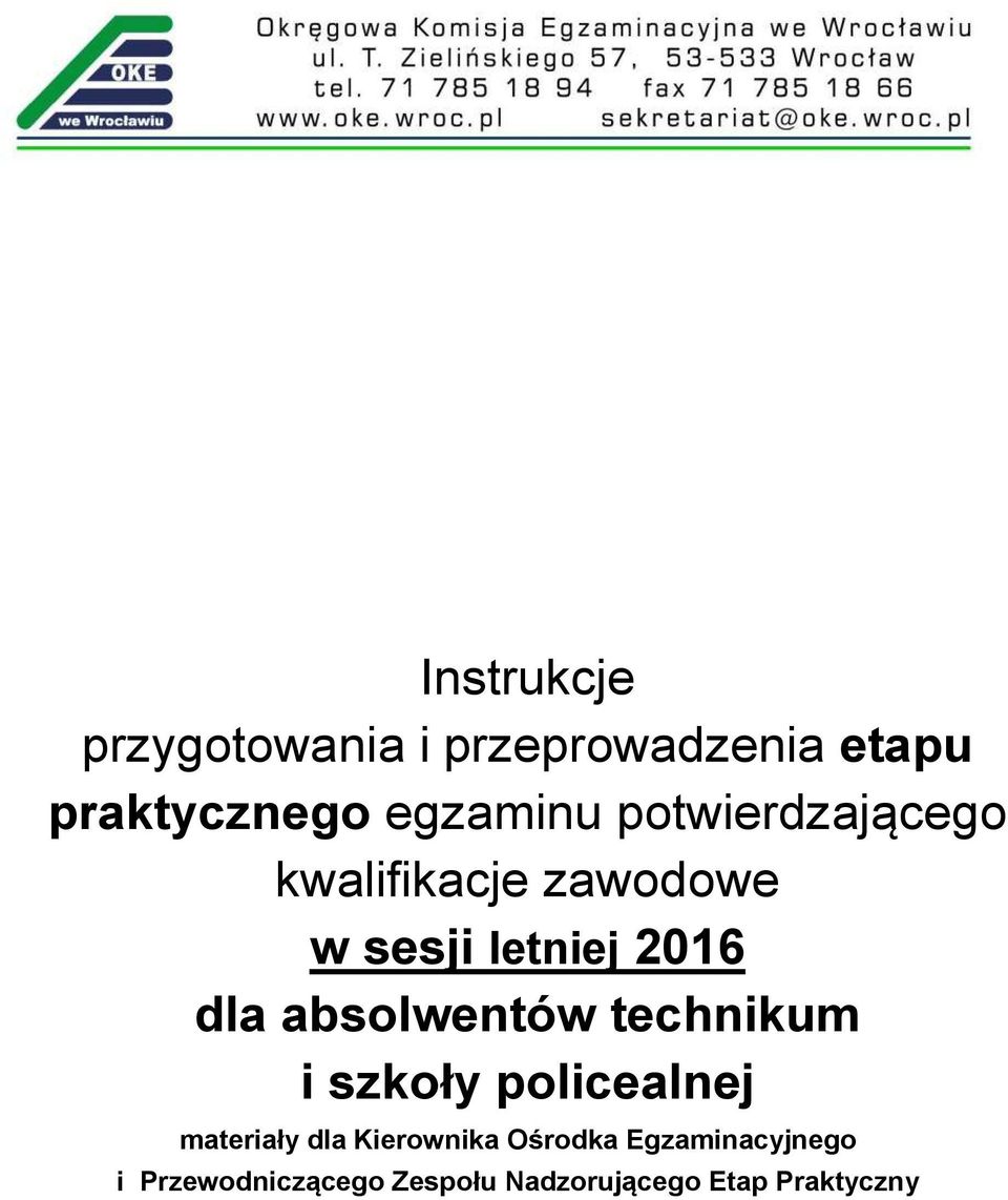 absolwentów technikum i szkoły policealnej materiały dla Kierownika