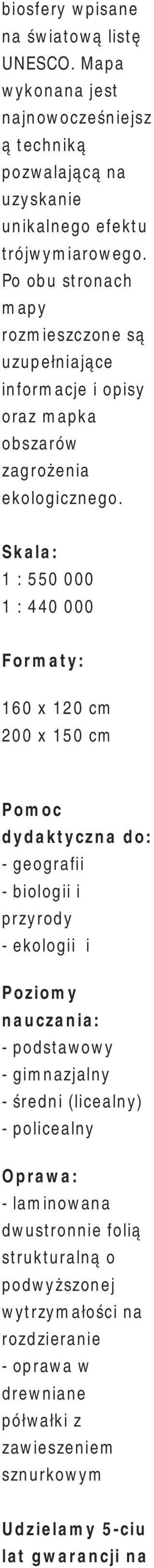 Po obu stronach mapy rozmieszczone są uzupełniające informacje i opisy oraz mapka obszarów zagrożenia ekologicznego.