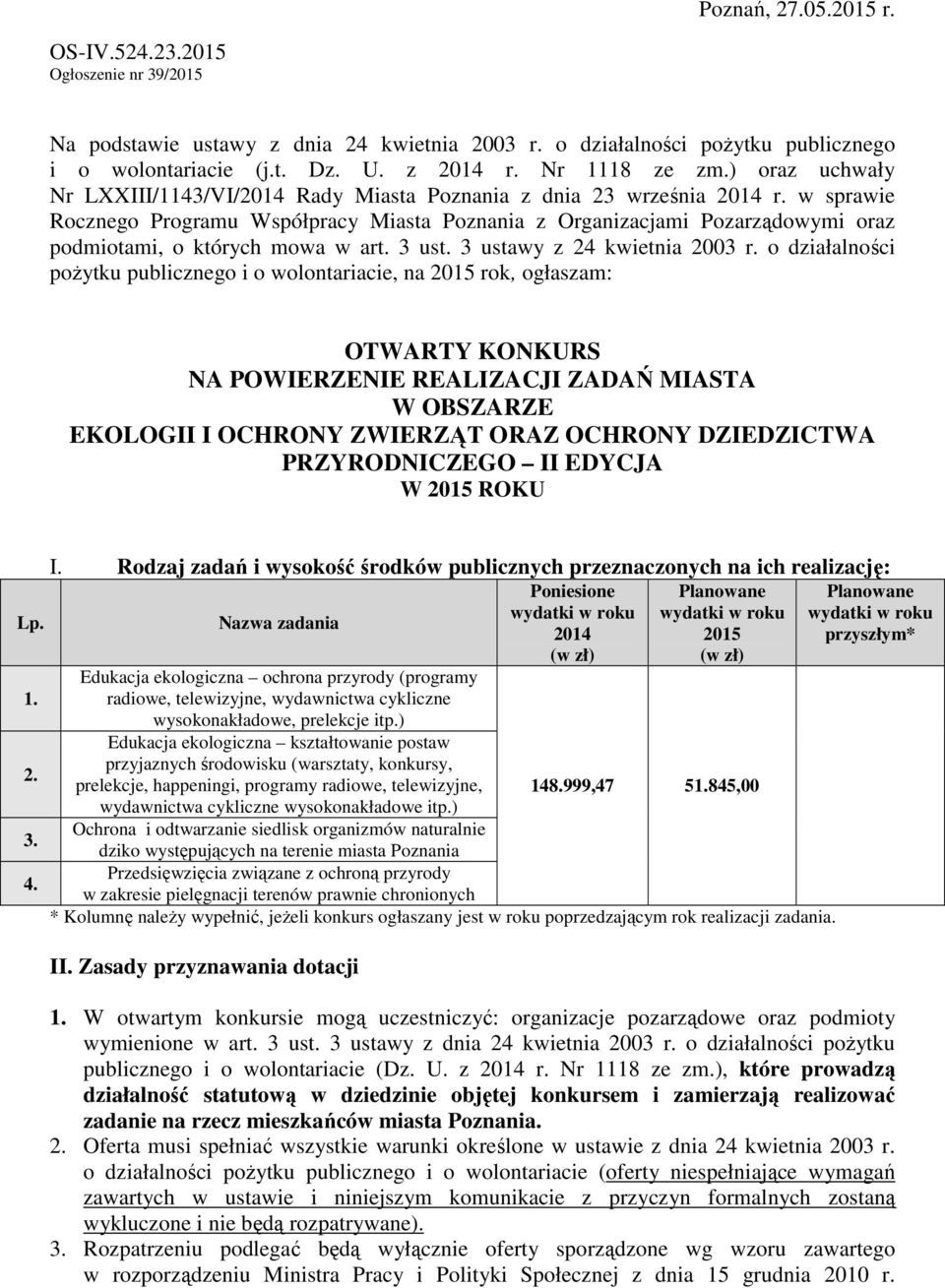 w sprawie Rocznego Programu Współpracy Miasta Poznania z Organizacjami Pozarządowymi oraz podmiotami, o których mowa w art. 3 ust. 3 ustawy z 24 kwietnia 2003 r.