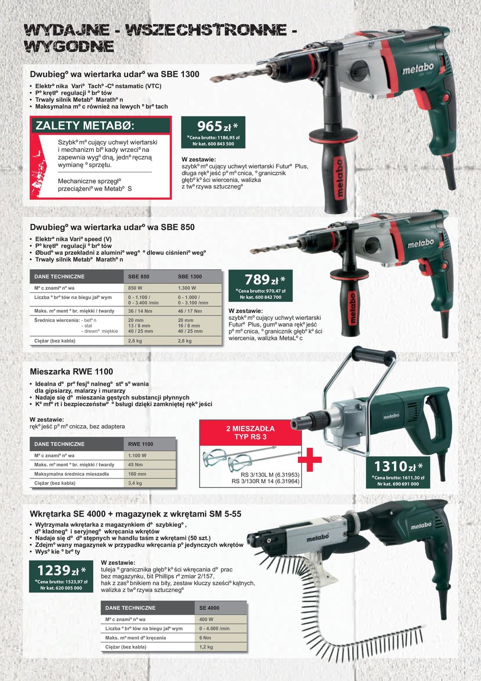 Mechaniczne sprzêg³o przeci¹ eniowe Metabo S 965 z³ * * brutto: 1186,95 z³ Nr kat.