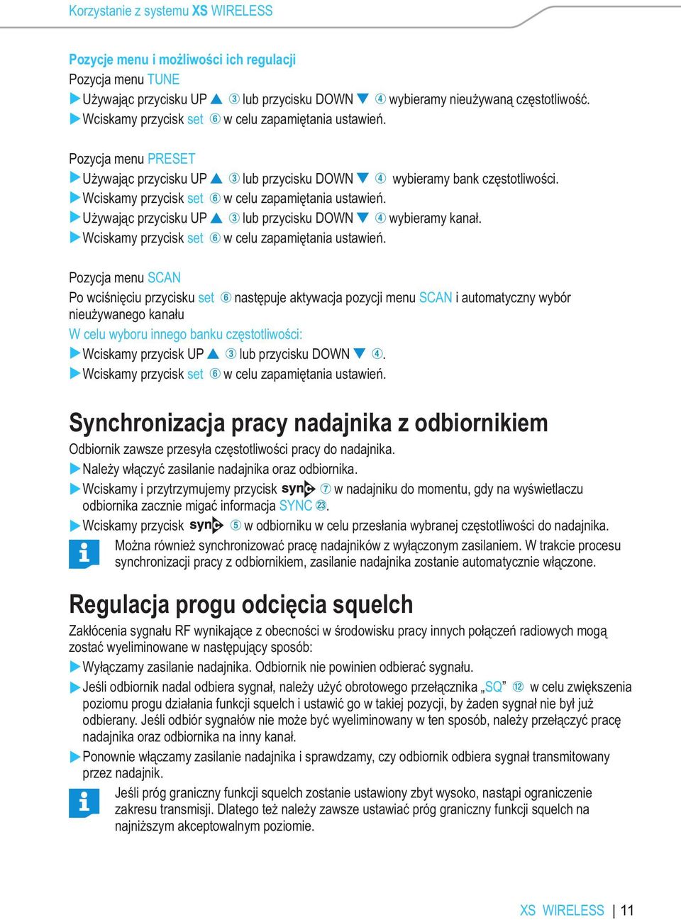 Pozycja menu PRESET uużywając przycisku UP uwciskamy przycisk set uużywając przycisku UP uwciskamy przycisk set lub przycisku DOWN wybieramy bank częstotliwości. w celu zapamiętania ustawień.
