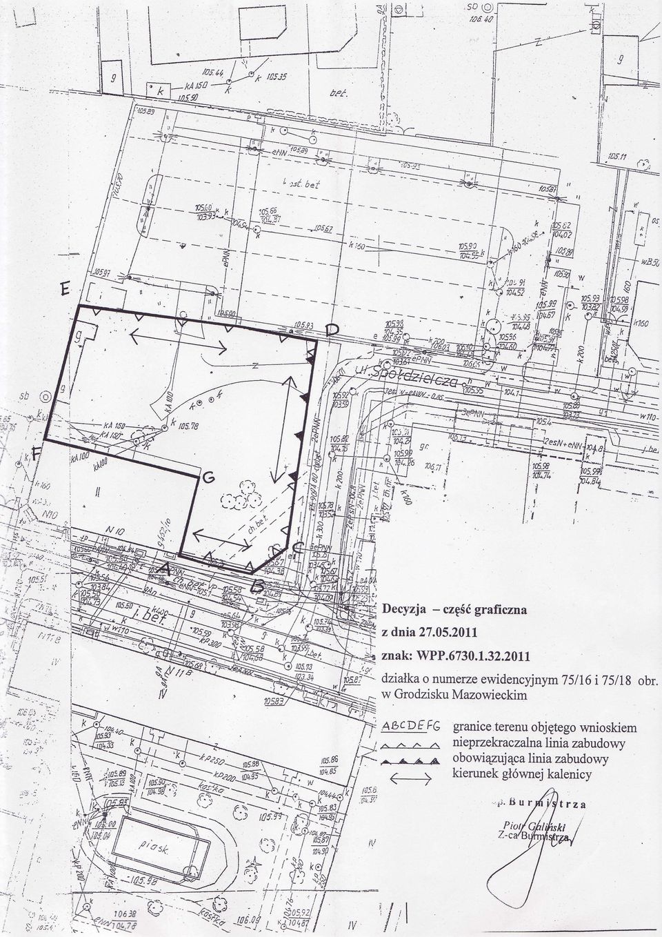 .,'x; Vl/ \ //a dziakaonumerzeewidencyjny m 75l 16 i 75118 obr. w GrodziskuMazowieckim V ĄbcD E F,G $anice.terenuobjtegownioskiem nieprzekraczalnalirua zabudowy /\' A ź\ /obowizujcalinia zabudowy?