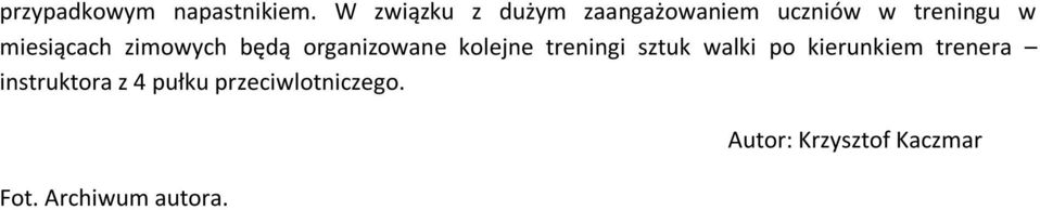 zimowych będą organizowane kolejne treningi sztuk walki po