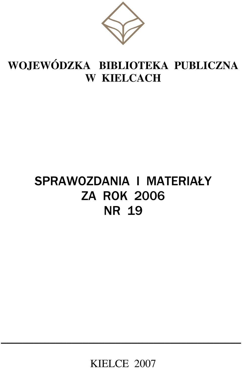 SPRAWOZDANIA I MATERIAŁY