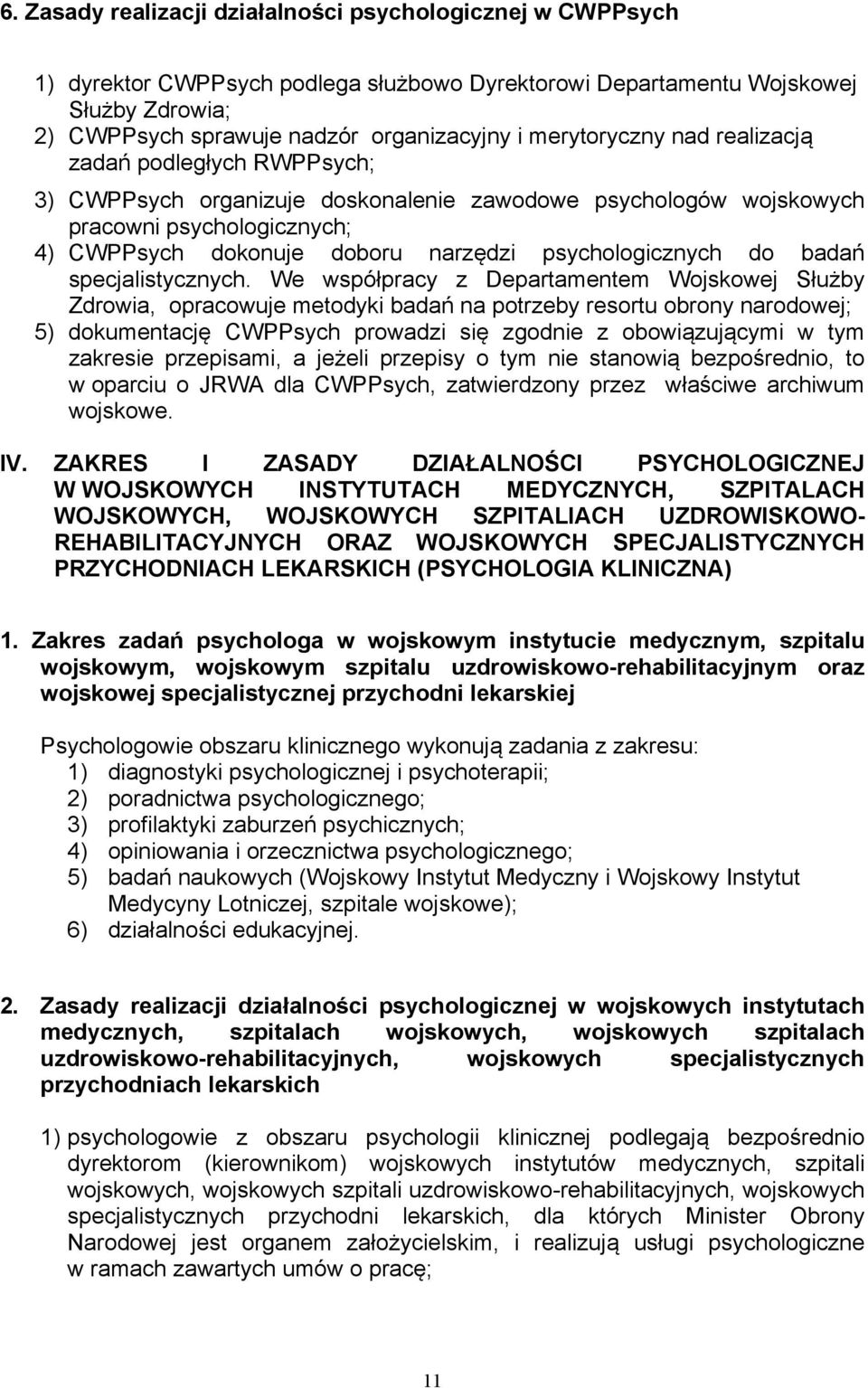 psychologicznych do badań specjalistycznych.