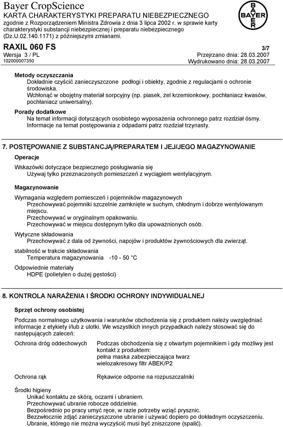 Informacje na temat postępowania z odpadami patrz rozdział trzynasty. 7.